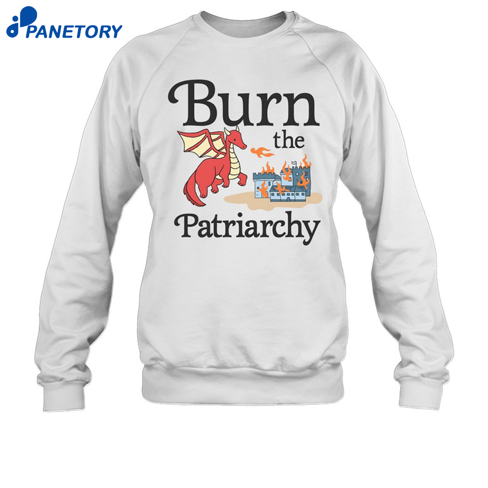 Burn The Patriarchy Shirt 6 Burn The Patriarchy Shirt 2
