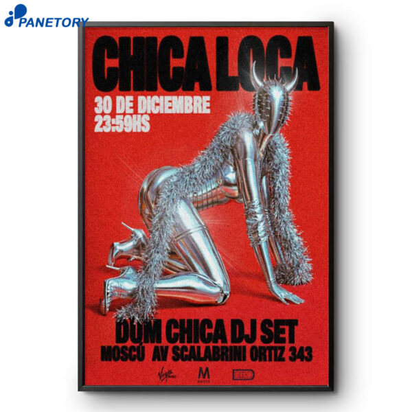 Chica Loca Dum Chica DJ Set 2025 Poster