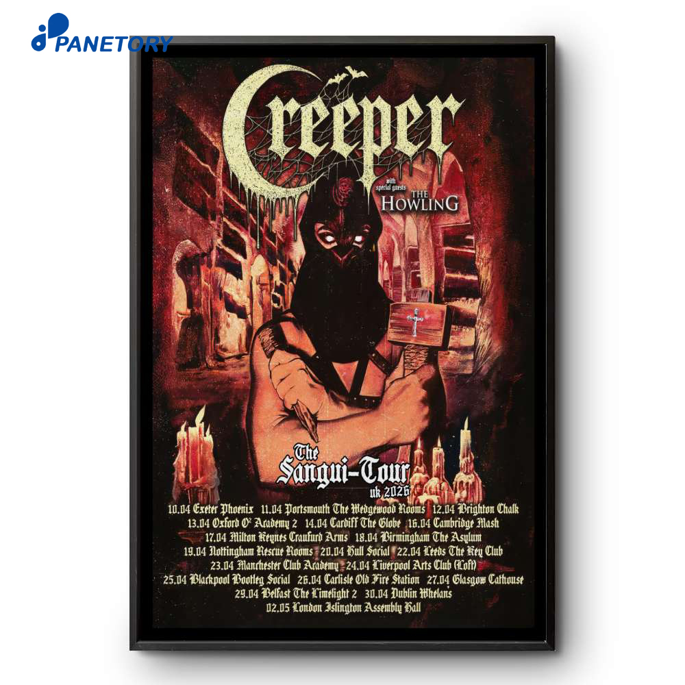 Creeper The Sangui Tour Uk 2026 Poster 2 Creeper The Sangui Tour Uk 2026 Poster