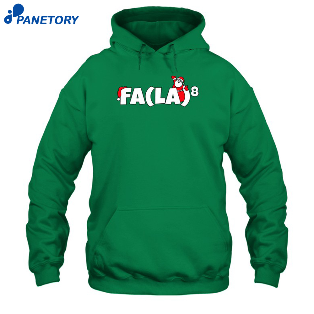 Fa La La La La Christmas Funny Shirt 7 Fa La La La La Christmas Funny Shirt 1