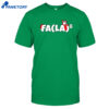 Fa La La La La Christmas Funny Shirt