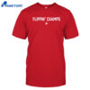 Flippin Champs 2025 Shirt
