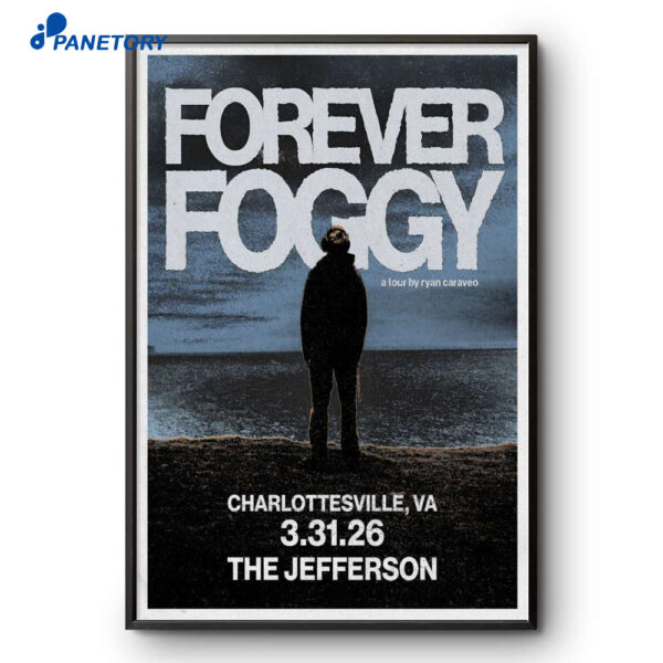 Forever Foggy Event Charlottesville VA Mar 31 2026 Poster