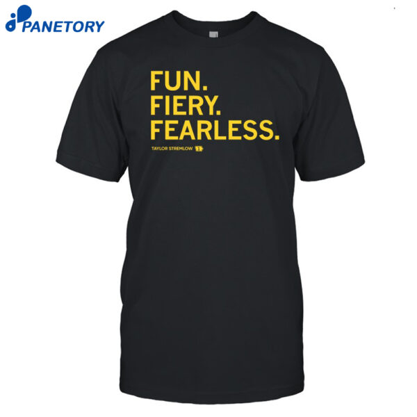 Fun Fiery Fearless Shirt