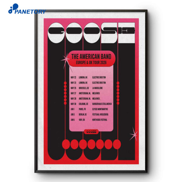 Goose The American Band Europe And UK Tour 2026 Poster