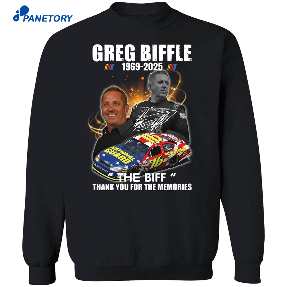 Greg Biffle 1969 2025 The Biff Thank You For The Memories Shirt 6 Greg Biffle 1969 2025 The Biff Thank You For The Memories Shirt 1