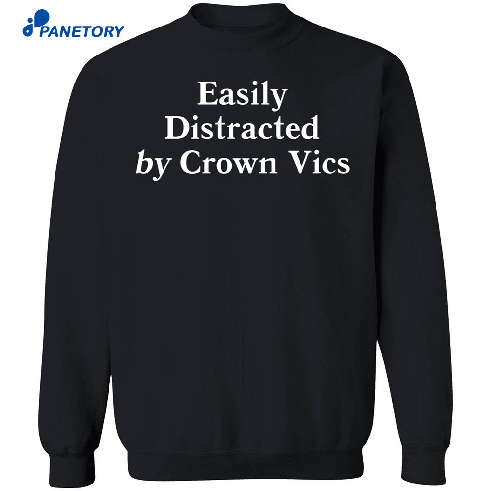Greg Biffle Easily Distracted By Crown Vics Shirt 6 Greg Biffle Easily Distracted By Crown Vics Shirt 1