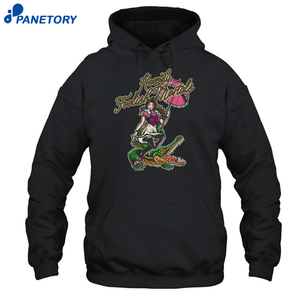 Howdy Foolish Mortals Shirt 7 Howdy Foolish Mortals Shirt 1