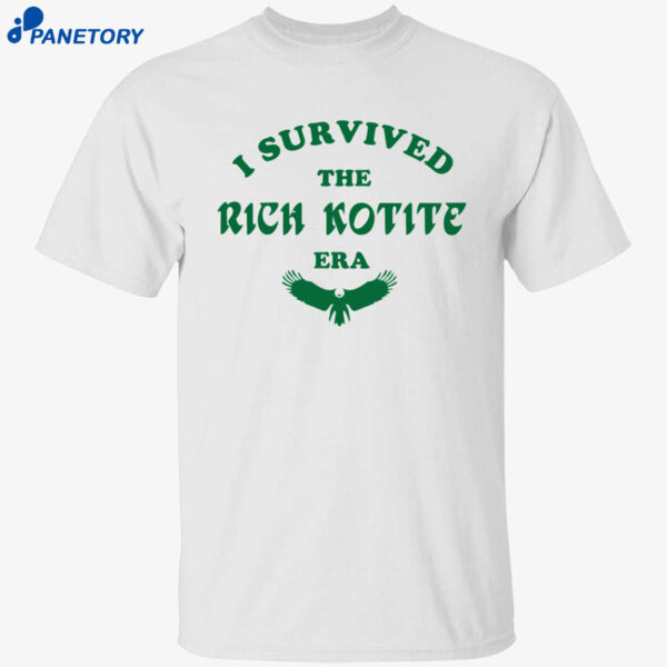 I Survived Rich Kotite Era Eagles Shirt