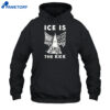 Ice Is The Kkk Era Ov Failure Shirt 1