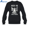Ice Is The Kkk Era Ov Failure Shirt 2
