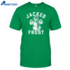 Jacked Frost Christmas Funny Shirt
