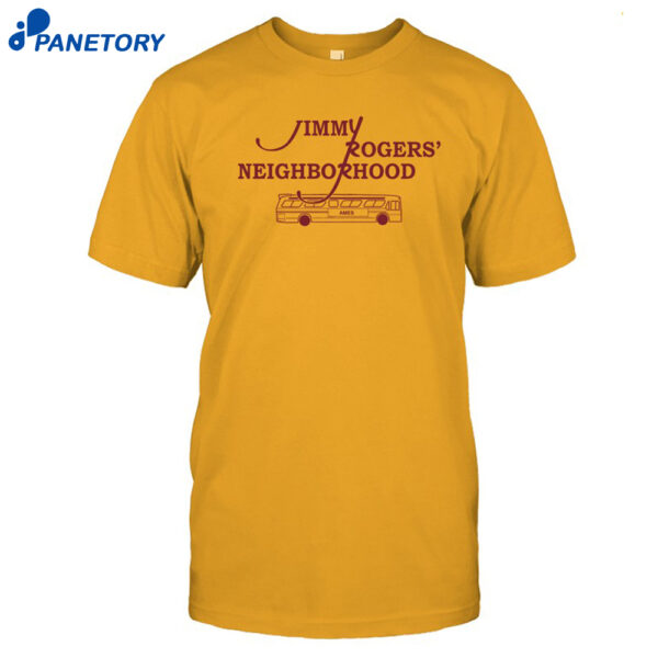 Jimmy Rogers' Neighborhood Shirt