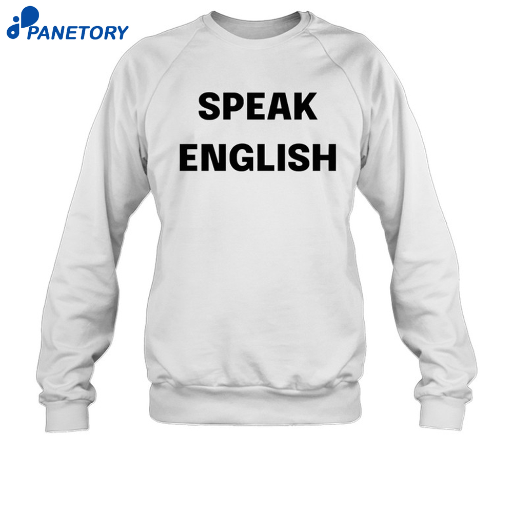 Johnrocker Speak English Shirt 6 Johnrocker Speak English Shirt 2