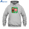 Just Say No To Digital Id Shirt 5 Just Say No To Digital Id Shirt 1