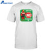 Just Say No To Digital Id Shirt