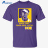 Lane Kiffin Suck That Tiger Dick Hoe Shirt