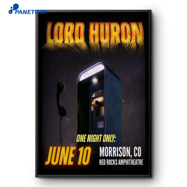 Lord Huron Red Rocks Amphitheatre Morrison CO Jun 10 2026 Poster