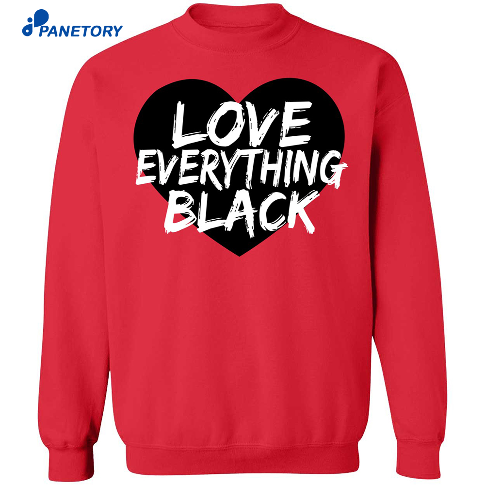 Love Everything Black Shirt 6 Love Everything Black Shirt 1