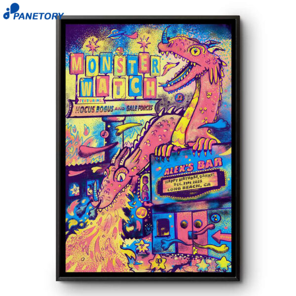 Monsterwatch Alex's Bar Long Beach CA Dec 21 2025 Poster