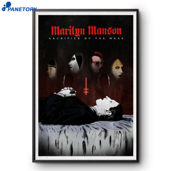 Marilyn Manson Sacrifice Of The Mass Poster