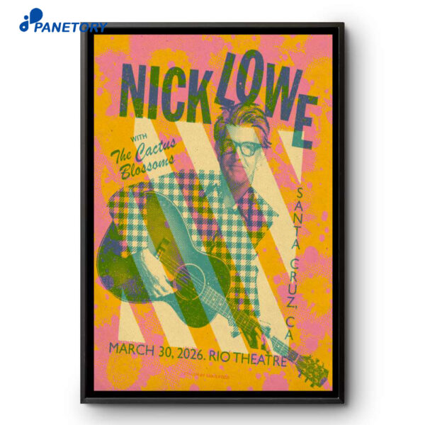 Nick Lowe Rio Theatre Santa Cruz CA Mar 30 2026 Poster