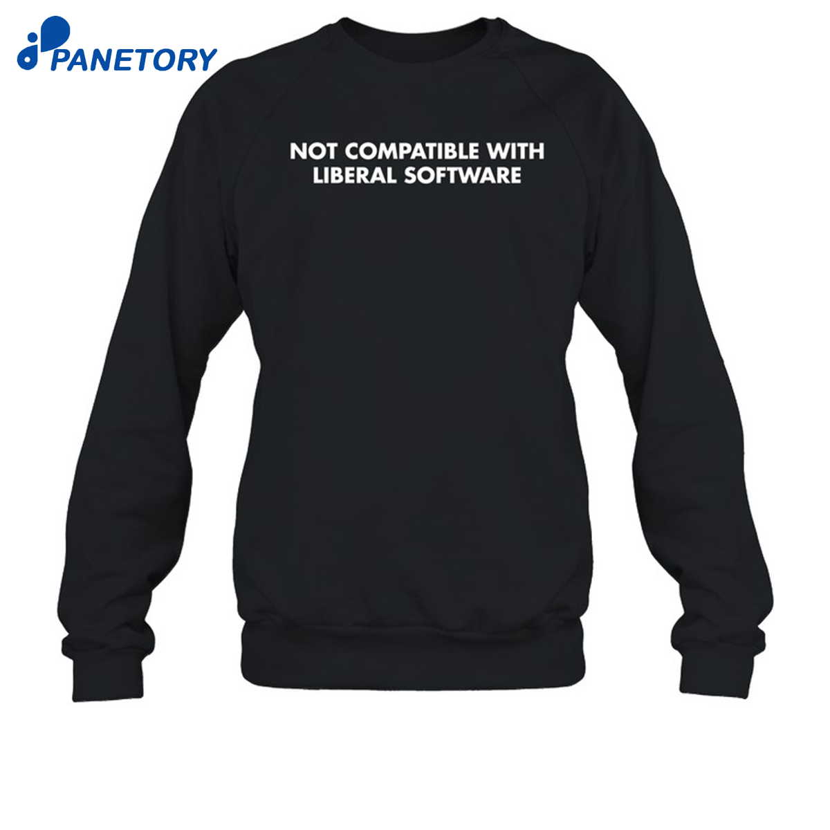 Not Compatible With Liberal Softwave Shirt 6 Not Compatible With Liberal Softwave Shirt 2