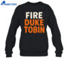 On Murphy Fire Duke Tobin Shirt 4 On Murphy Fire Duke Tobin Shirt 2