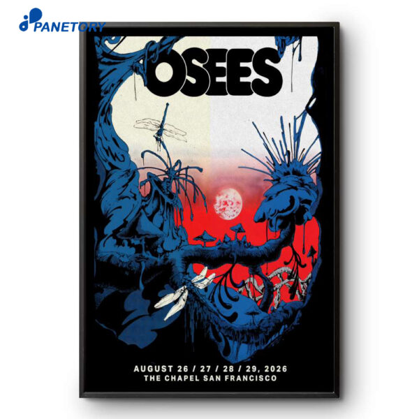 Osees The Chapel San Francisco CA Aug 26-29 2026 Poster