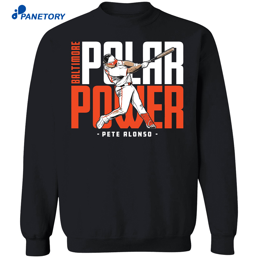Pete Alonso Polar Power Baltimore Shirt 6 Pete Alonso Polar Power Baltimore Shirt 1