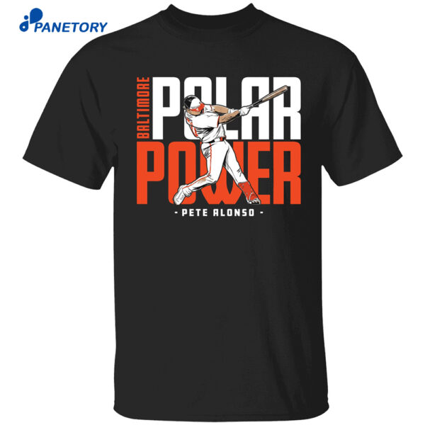 Pete Alonso Polar Power Baltimore Shirt