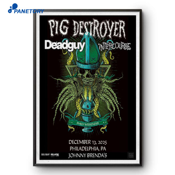 Pig Destroyer Philadelphia PA Dec 13 2025 Poster