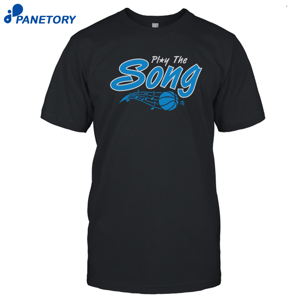 Play The Song Shirt 8 Play The Song Shirt