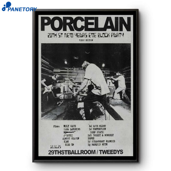 Porcelain Nye Austin TX Dec 31 2025 Poster