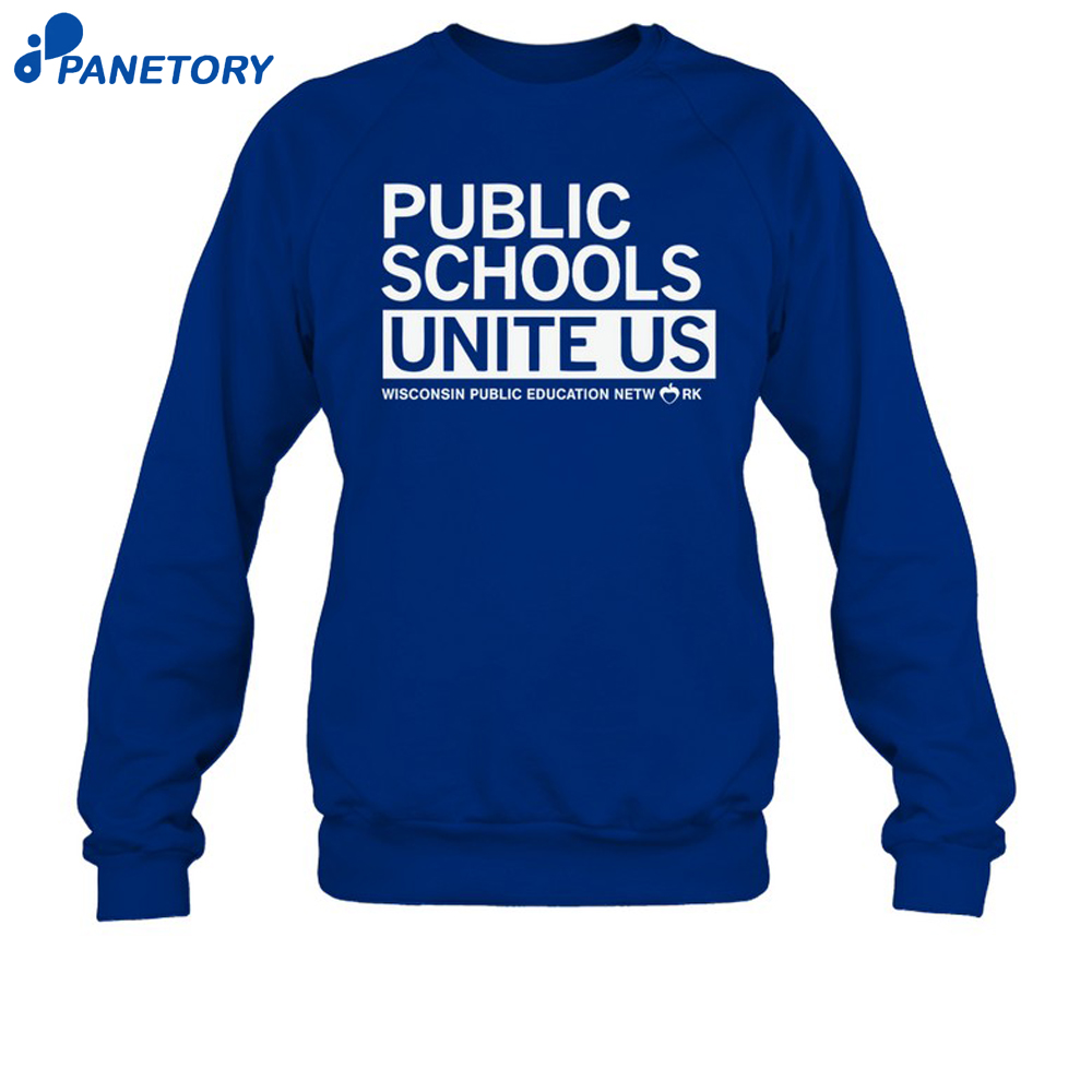 Public Schools Unite Us Shirt 6 Public Schools Unite Us Shirt 2