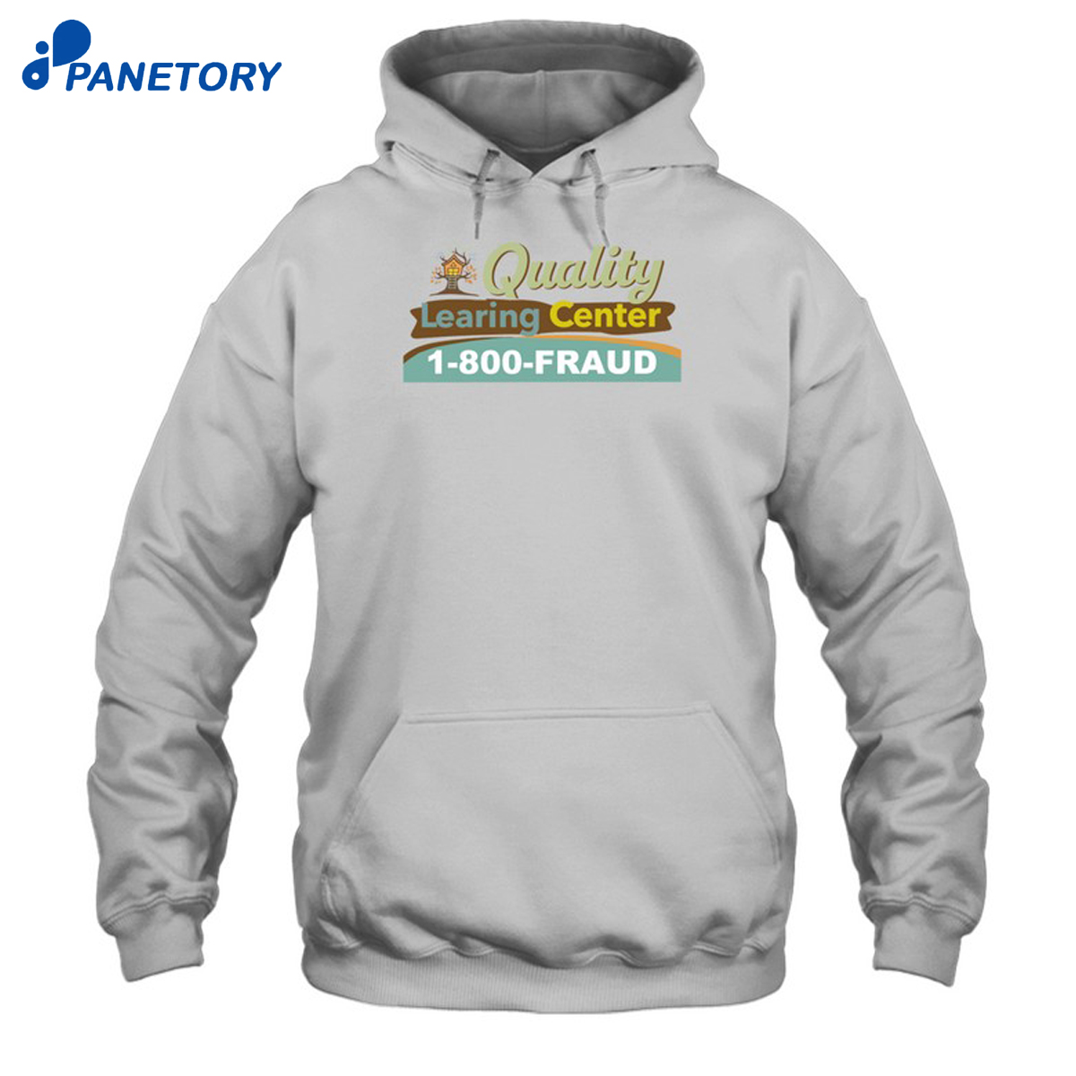 Quality Learing Center 1-800-Fraud Shirt 7 Quality Learing Center 1-800-Fraud Shirt 1