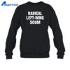 Radical Left Wing Sum Shirt 4 Radical Left Wing Sum Shirt 2