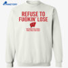 Refuse To Fuckin’ Lose Wisconsin Volleyball Shirt 1