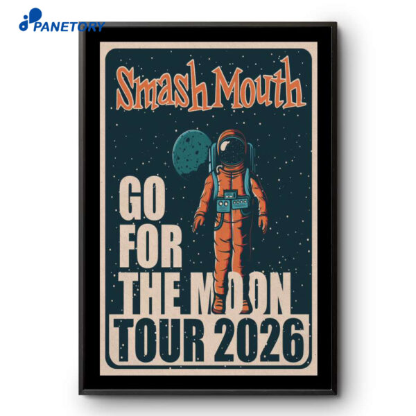 Smash Mouth Go For The Moon Tour 2026 Poster