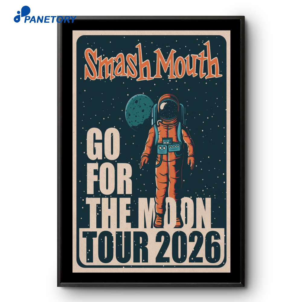 Smash Mouth Go For The Moon Tour 2026 Poster 2 Smash Mouth Go For The Moon Tour 2026 Poster
