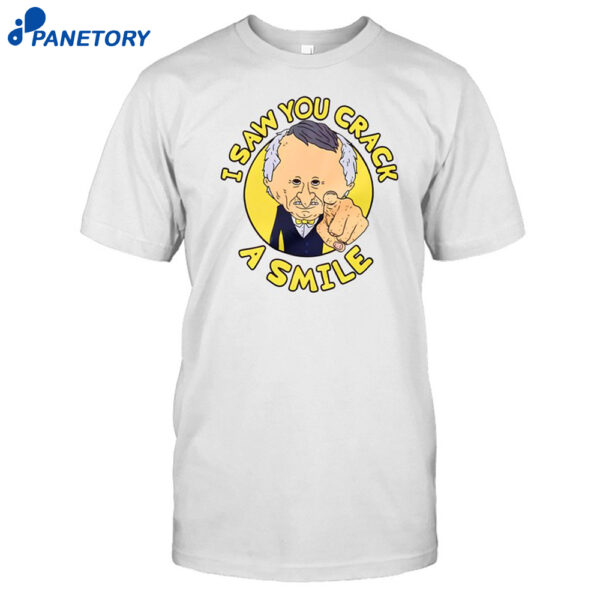 Smiling Friends Mr. Boss I Saw You Crack A Smile Shirt