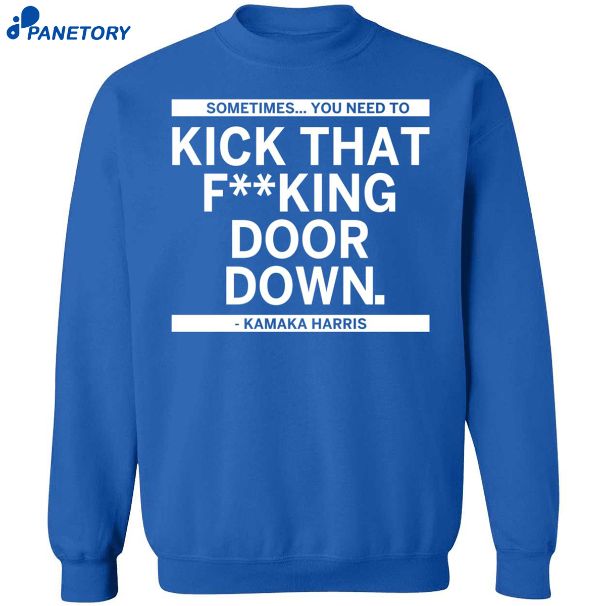 Sometimes You Need To Kick That F-King Door Down Kamala Harris Shirt 6 Sometimes You Need To Kick That F-King Door Down Kamala Harris Shirt