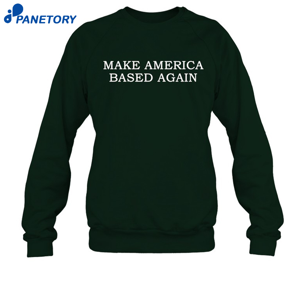 Stevelovesammo Make America Based Again Shirt 6 Stevelovesammo Make America Based Again Shirt 2