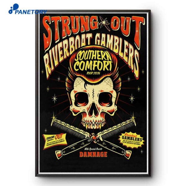 Strung Out And Riverboat Gamblers Southern Comfort Tour 2026 Poster