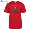 Ted Logan Aliens Are Demons Shirt