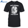 That's My Neighbor I Don't Know You Shirt