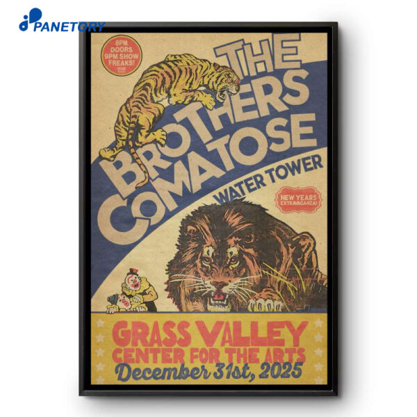 The Brothers Comatose Tour Grass Valley Dec 31 2025 Poster