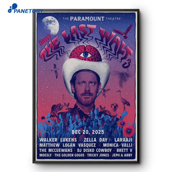 The Last Walt 3 The Paramount Theatre Austin TX Dec 20 2025 Poster