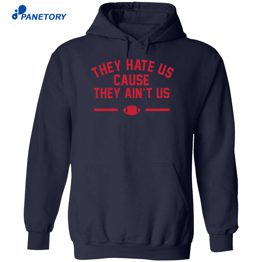 They Hate Us Cause They Ain’t Us Patriots Premium Ss Shirt 7 They Hate Us Cause They Ain’t Us Patriots Premium Ss Shirt 1