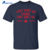 They Hate Us Cause They Ain’t Us Patriots Premium Ss Shirt 2